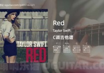 Red吉他谱,Taylor Swift歌曲,C调高清图,7张六线原版简谱